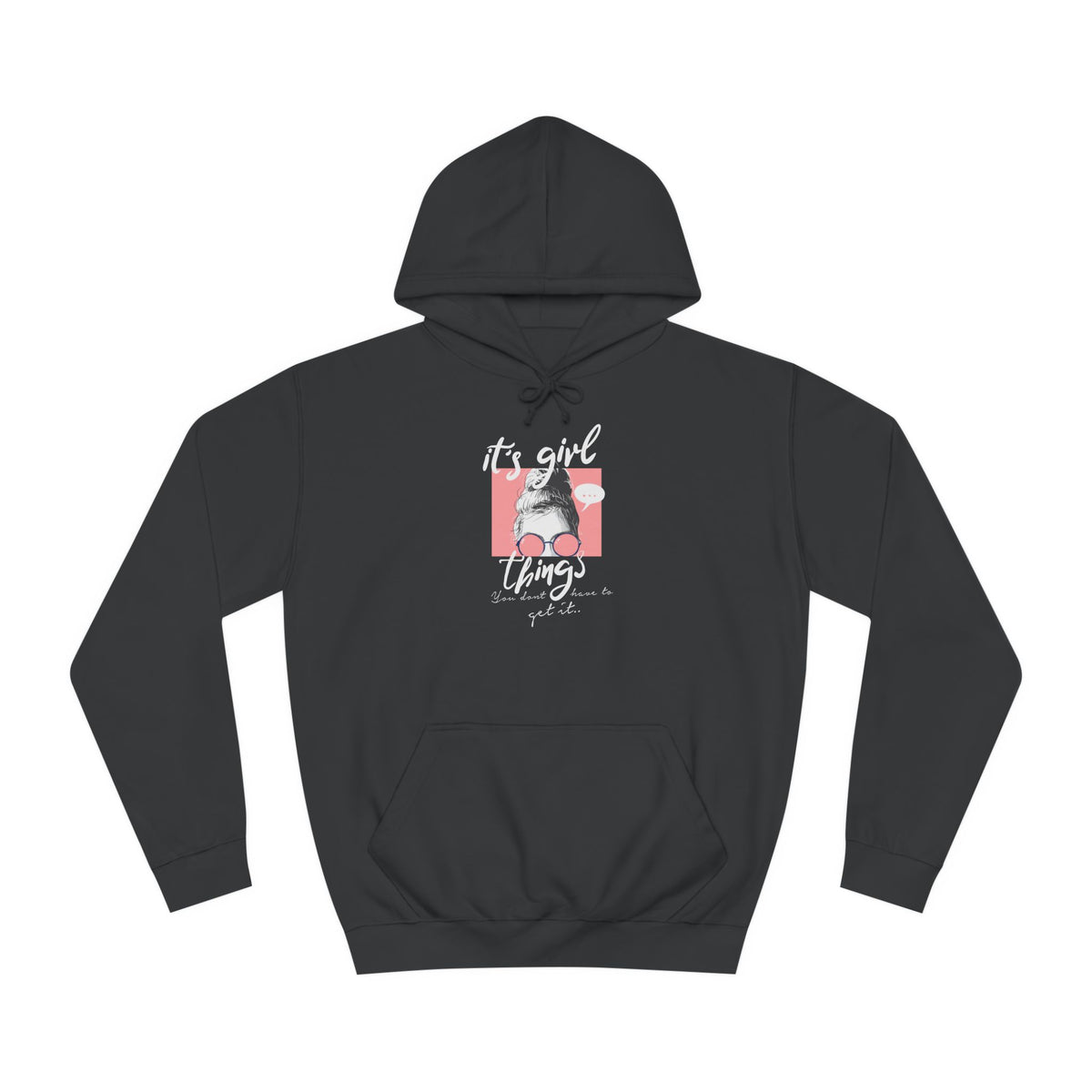 Women’s "It’s Girl Things" Hoodie