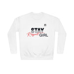 Women's "Stay Respect Girl" Graphic Sweatshirt