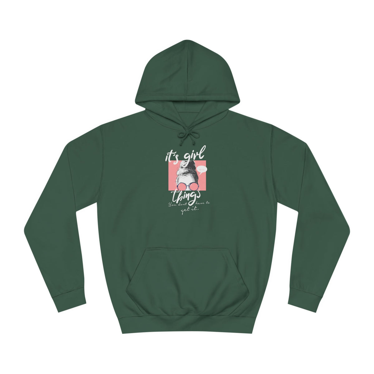 Women’s "It’s Girl Things" Hoodie