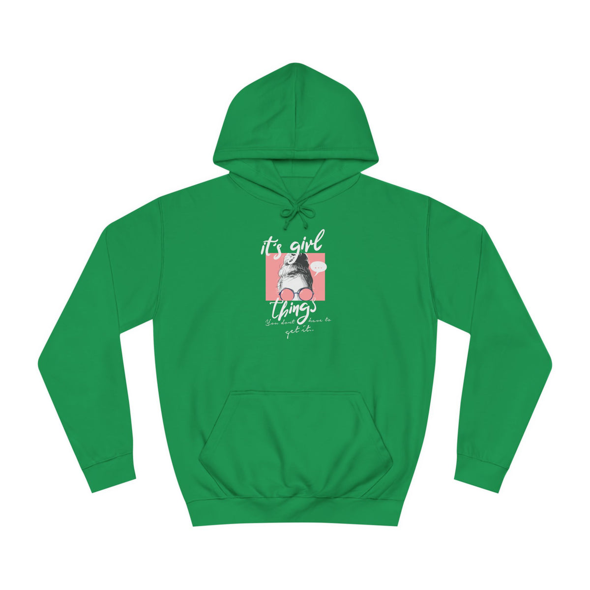 Women’s "It’s Girl Things" Hoodie