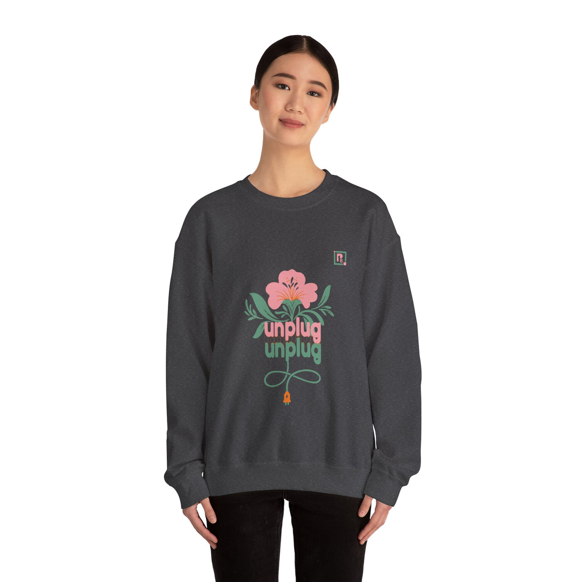 Women's "Unplug Unplug" Floral Sweatshirt