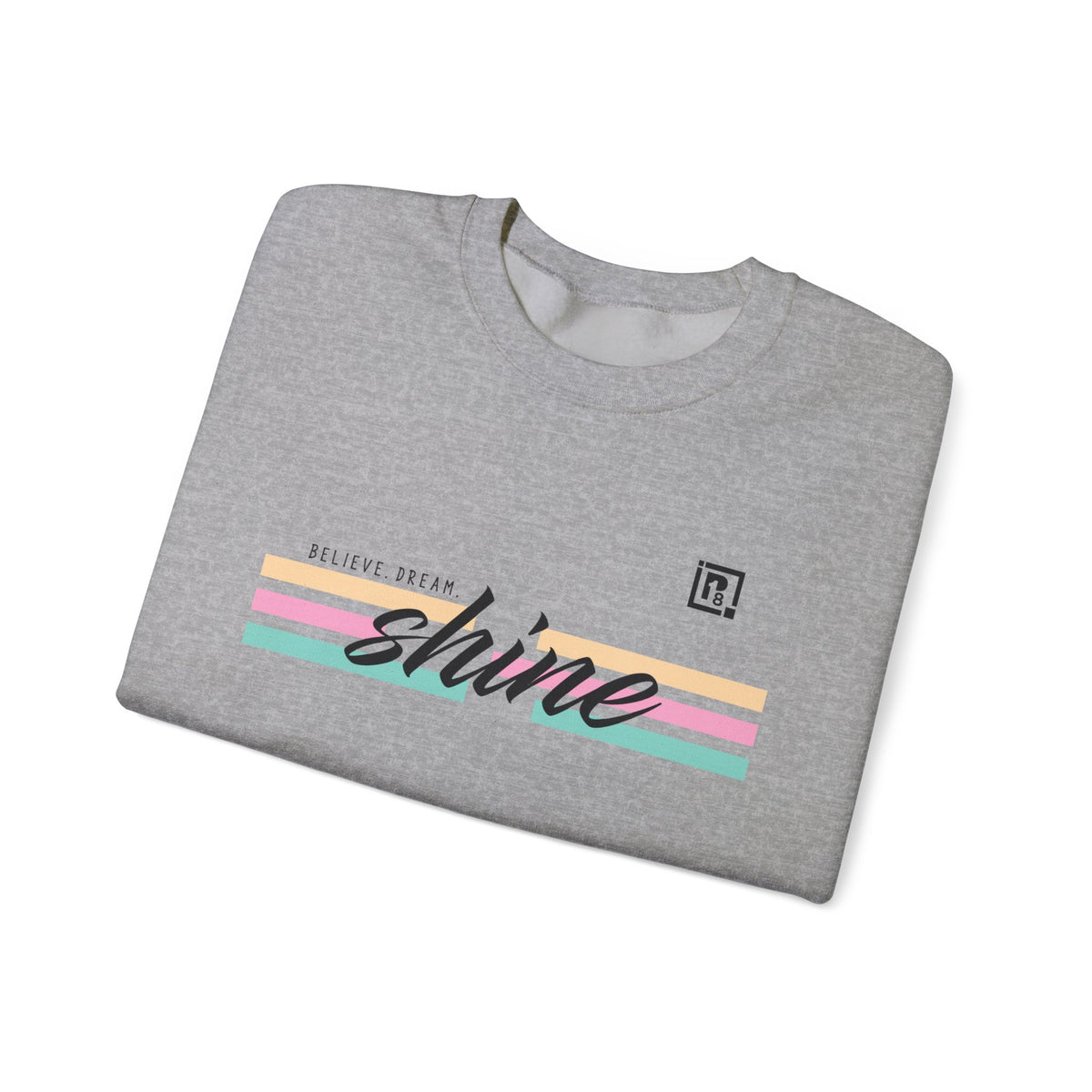 Women's "Believe. Dream. Shine." Pastel Graphic Sweatshirt