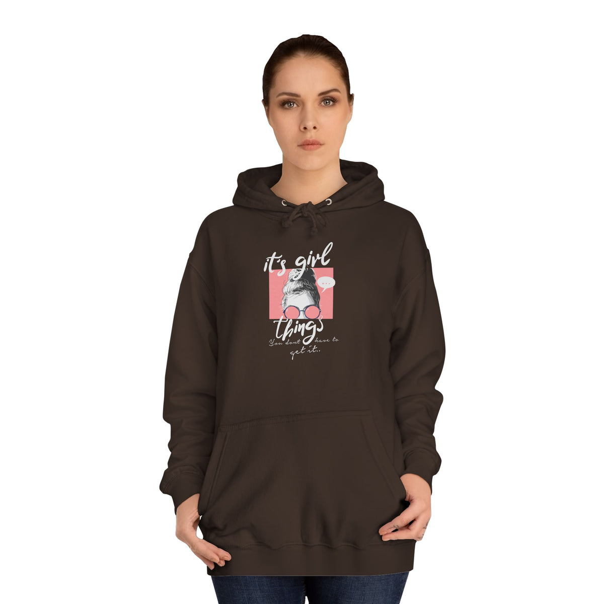 Women’s "It’s Girl Things" Hoodie