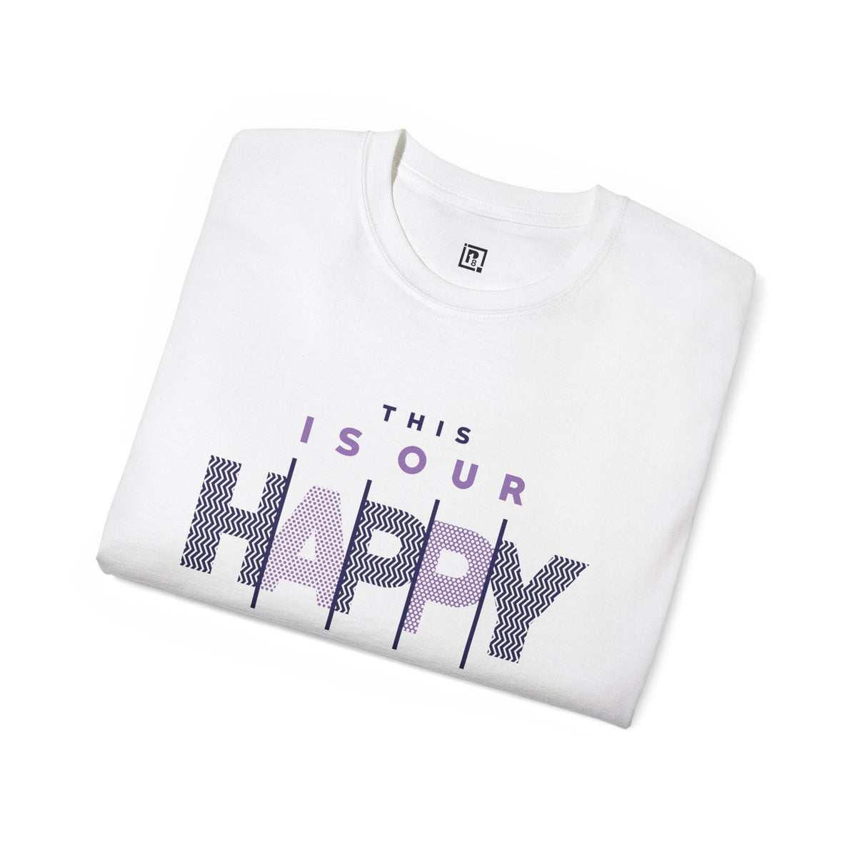 This Is Our Happy Place" Graphic T-Shirt – Comfort Meets Positivity