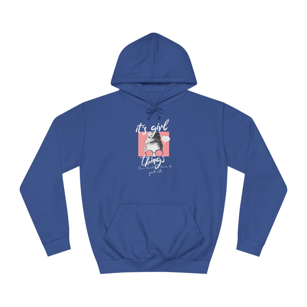 Women’s "It’s Girl Things" Hoodie