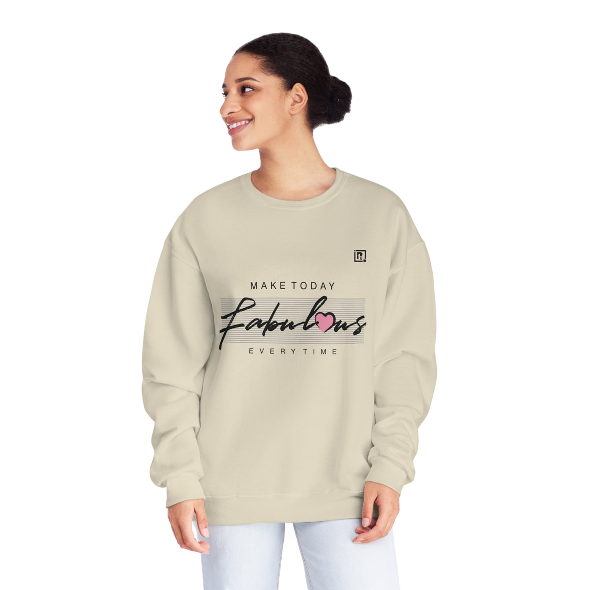 Women's "Make Today Fabulous" Sweatshirt