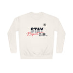 Women's "Stay Respect Girl" Graphic Sweatshirt