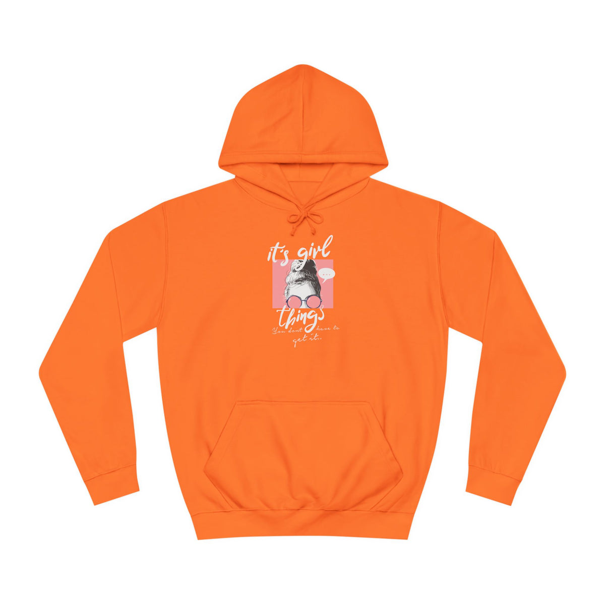 Women’s "It’s Girl Things" Hoodie