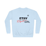 Women's "Stay Respect Girl" Graphic Sweatshirt