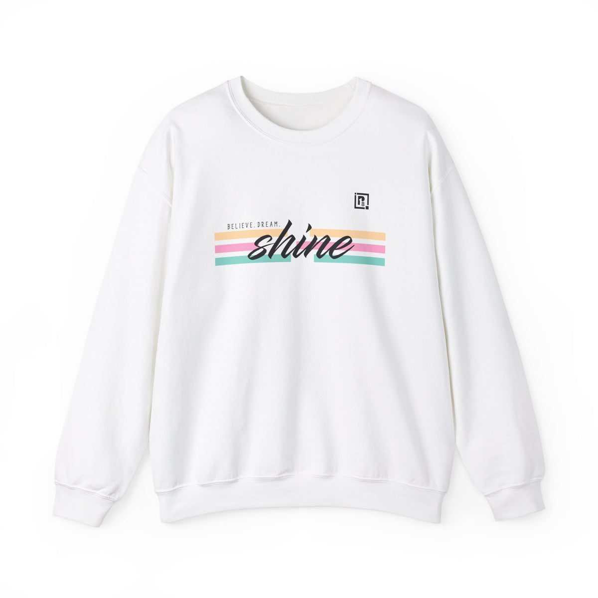 Men’s “Believe. Dream. Shine.” Sweatshirt