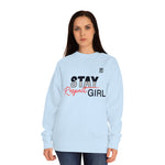 Women's "Stay Respect Girl" Graphic Sweatshirt