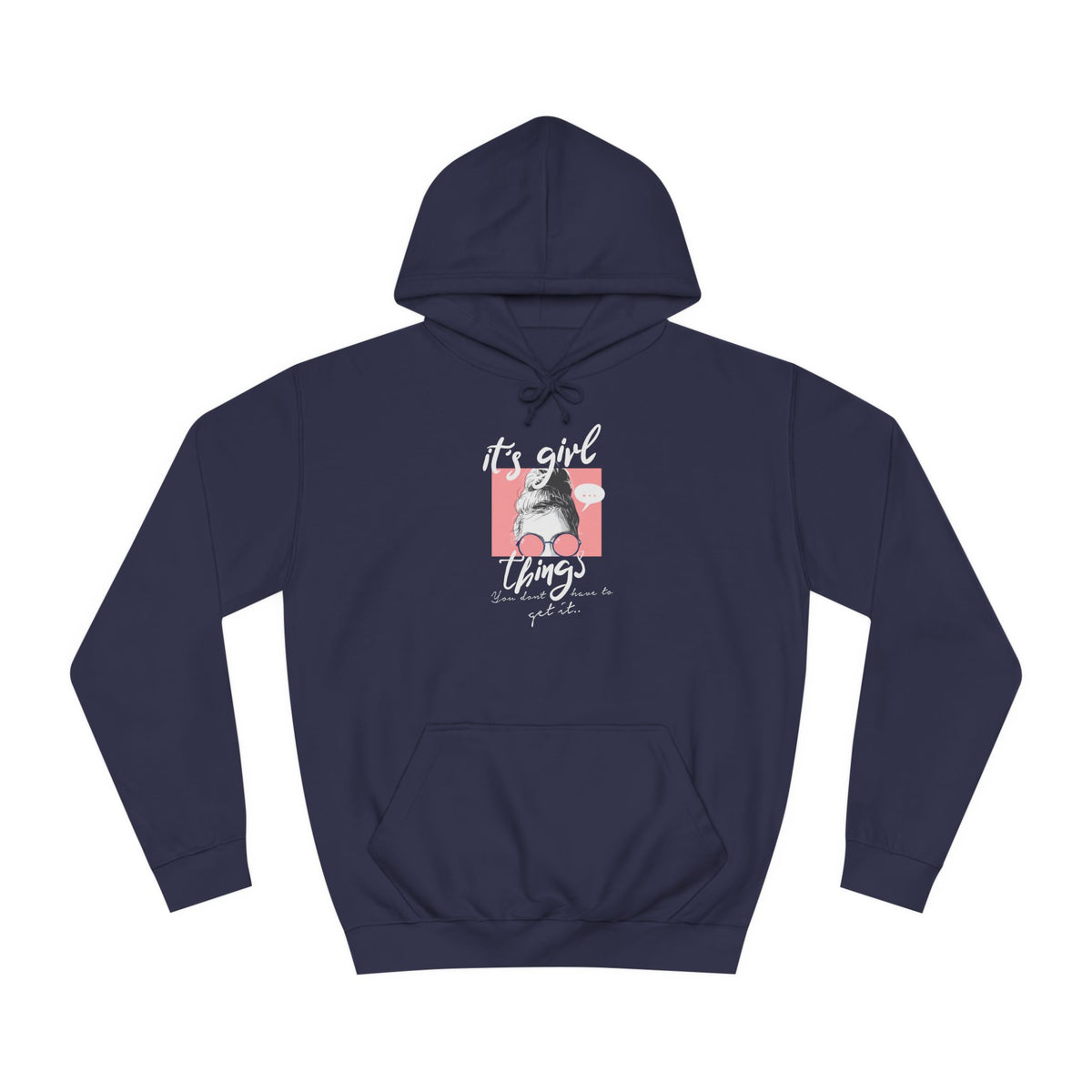 Women’s "It’s Girl Things" Hoodie