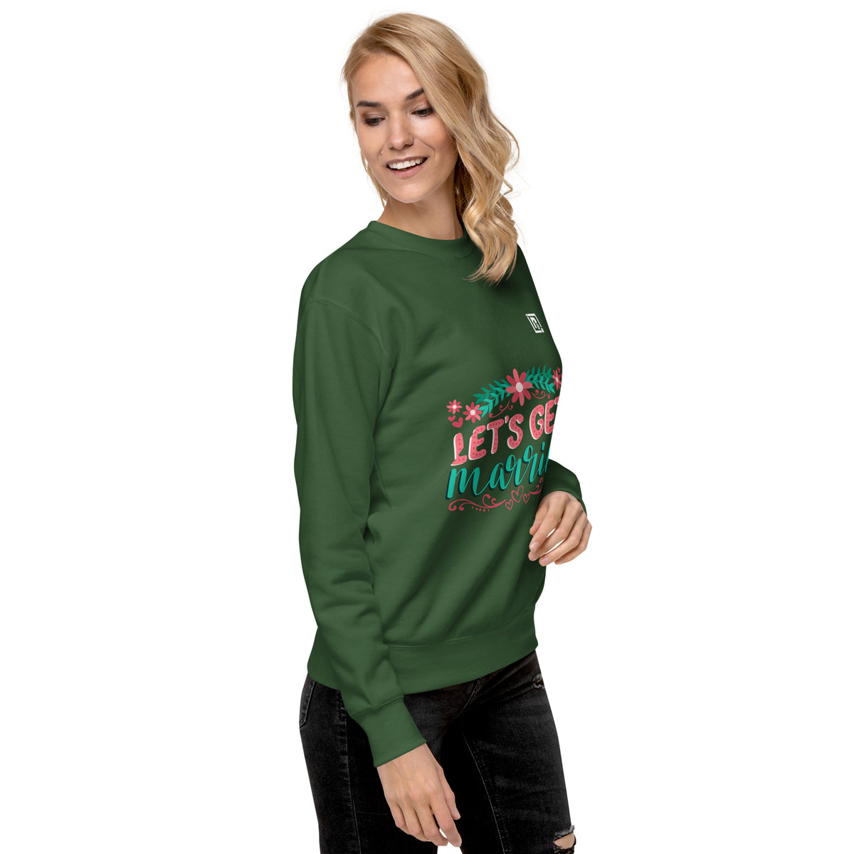 Women's Green "Let's Get Married" Graphic Sweatshirt