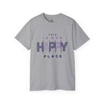 This Is Our Happy Place" Graphic T-Shirt – Comfort Meets Positivity