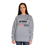 Women's "Stay Respect Girl" Graphic Sweatshirt