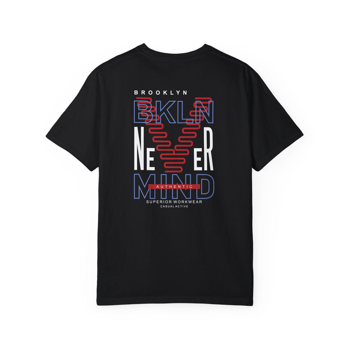 Brooklyn Never Mind Printed Half Sleeve Cotton T-shirt