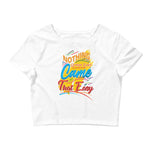 Women's "Nothing Came That Easy" Graphic Crop T-Shirt